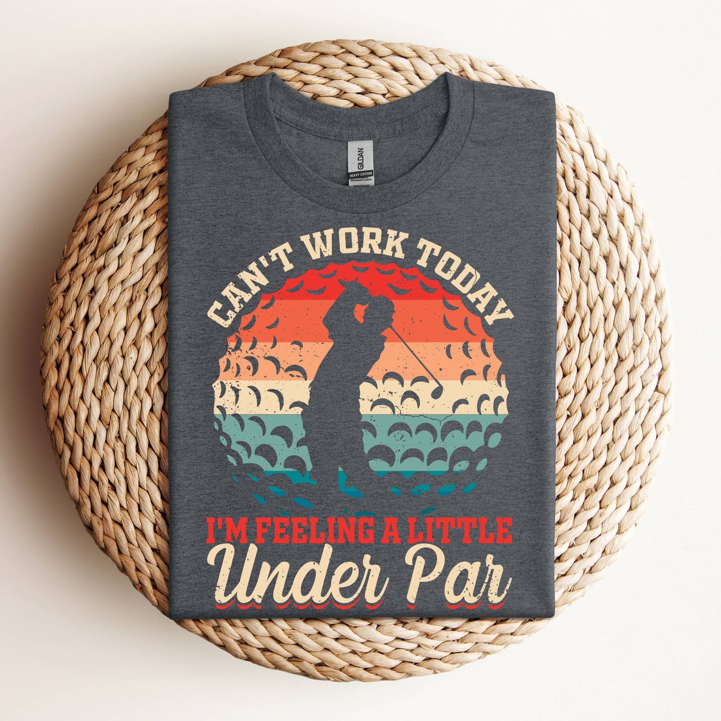 Can't Work Today Feeling Under Par