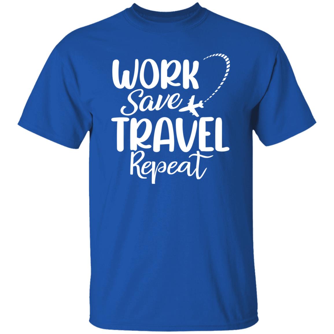 Work Save Travel Repeat T-shirt