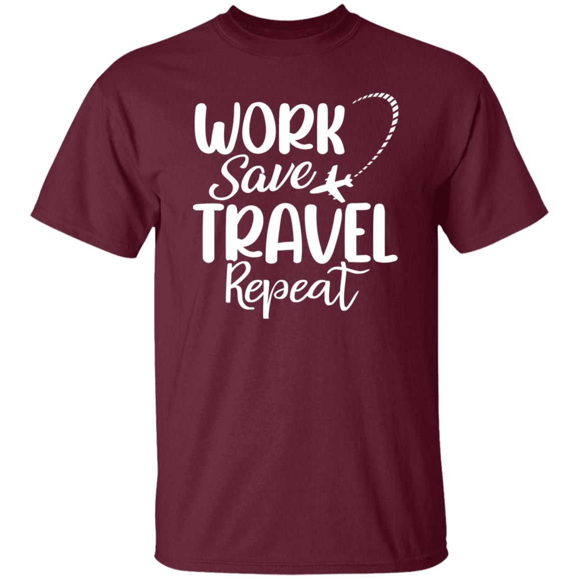Work Save Travel Repeat T-shirt