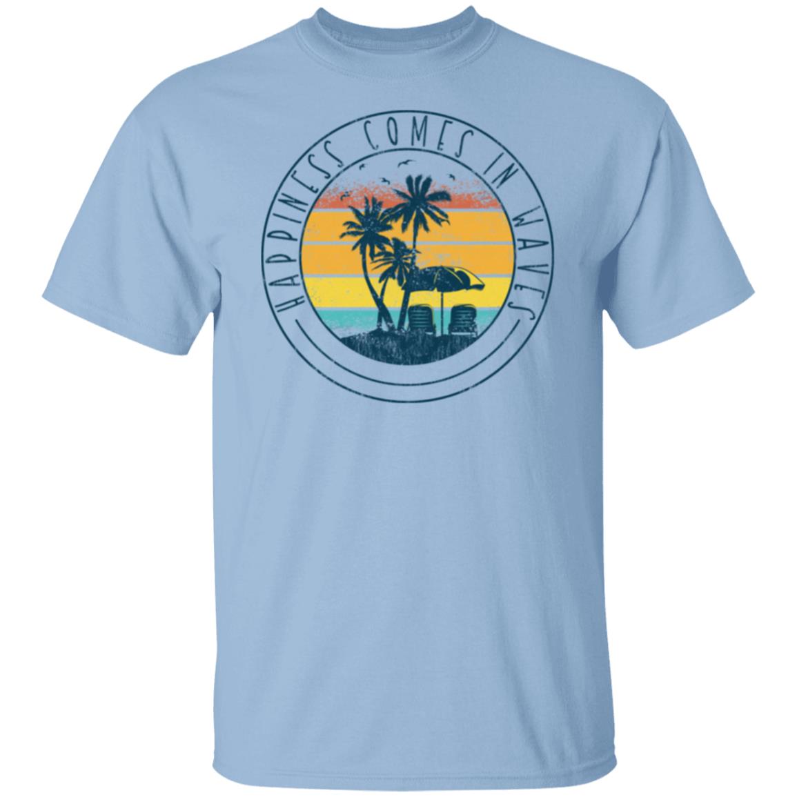 Beach Tee - Happiness Comes In Waves