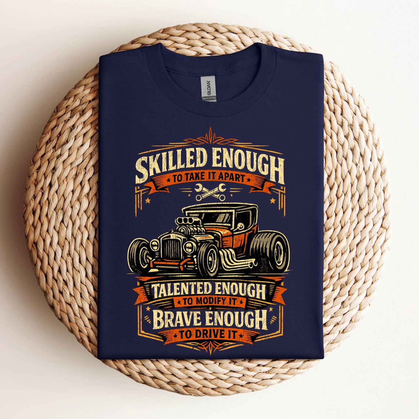 Brave Enough To Drive It Vintage Hot Rod T-Shirt