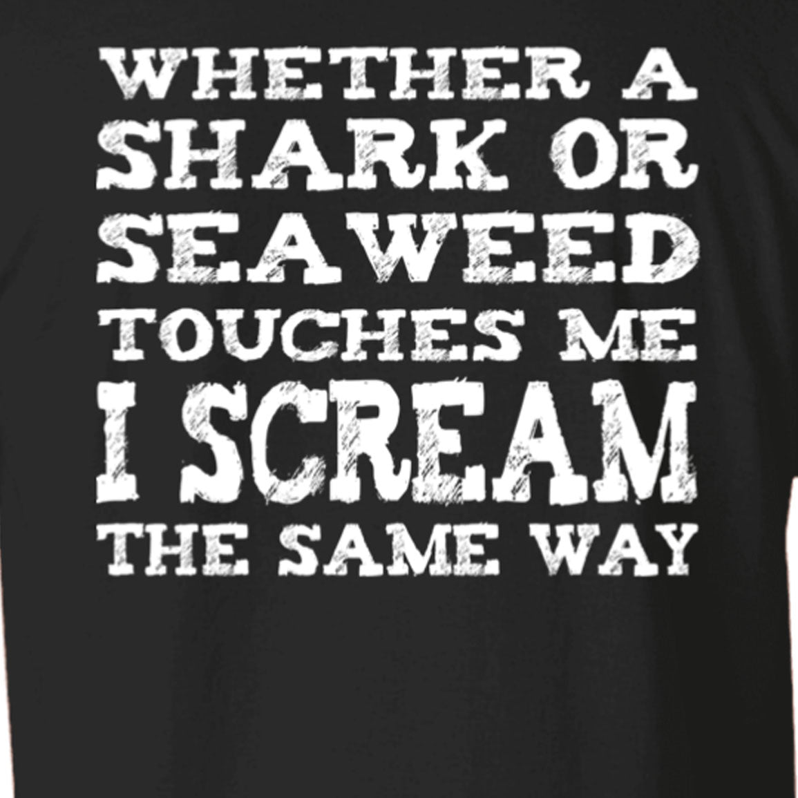 Shark Or Seaweed Scream Beach T-Shirt
