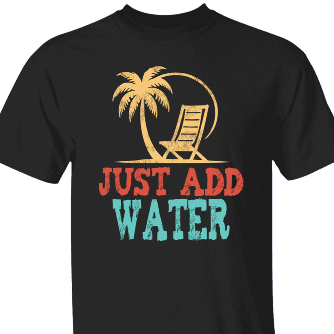 Just Add Water Beach T-Shirt