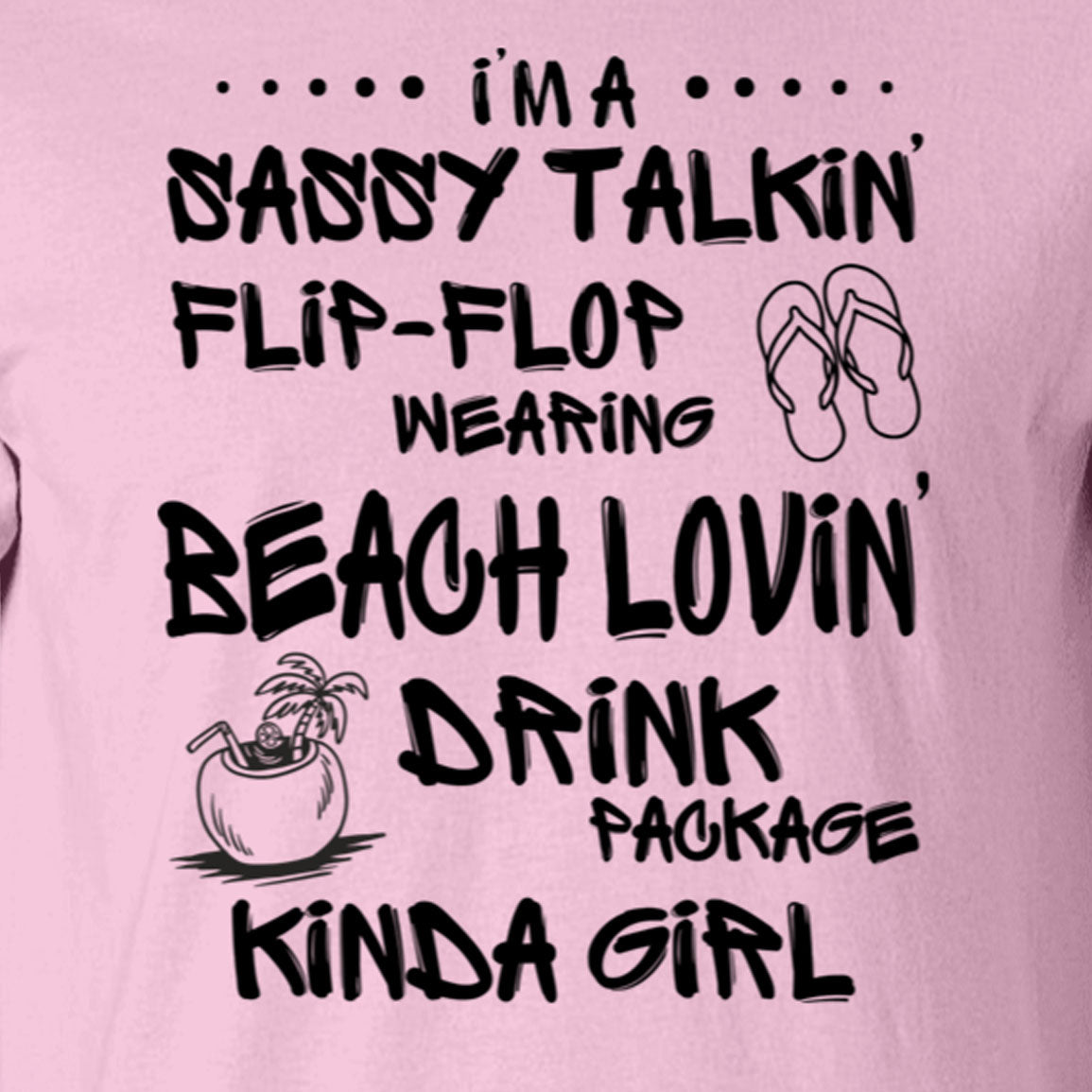 Sassy Talkin Drink Package Girl