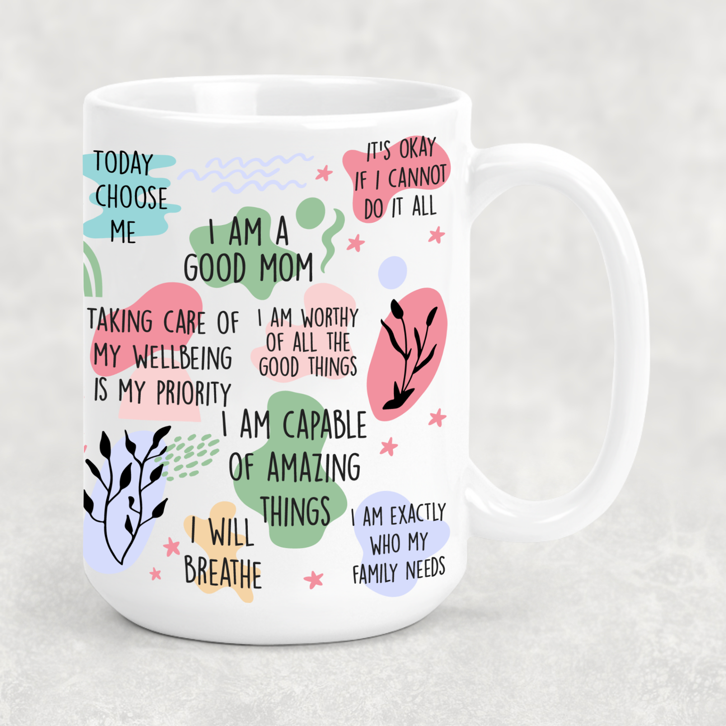 Mom's Self Love Coffee Mug