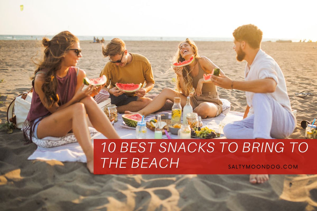 10 Best Snacks to Bring to the Beach