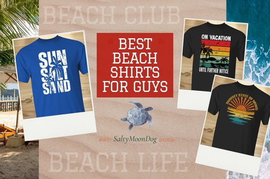 The Ultimate Guide to the Best Beach Shirts for Guys