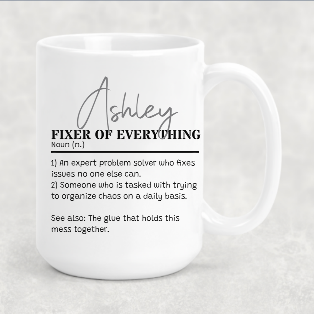 Personalized Fixer of Everything Mug for Sister or Best Friend