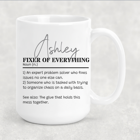 Personalized Fixer of Everything Mug for Sister or Best Friend