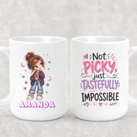 Personalized Sassy Girl - Not Picky Just Tastefully Impossible