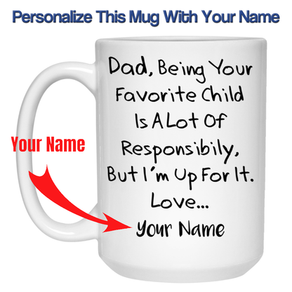 Personalized Dad's Favorite Child 15oz Mug - Perfect Gift for Father's Day