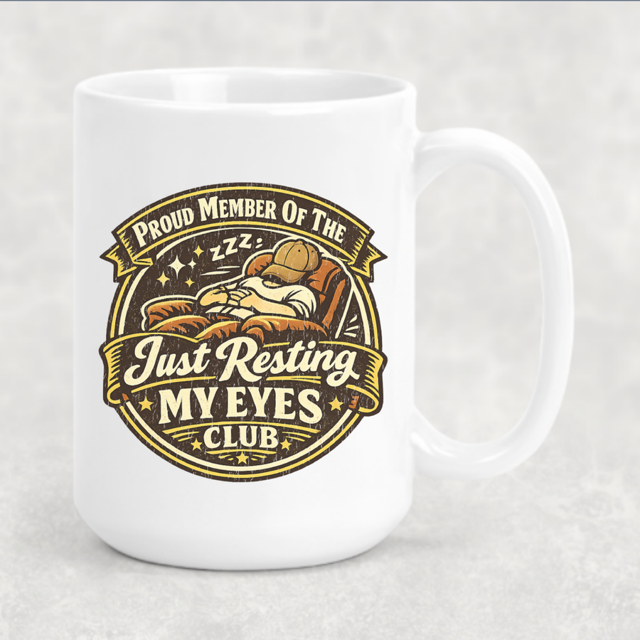 Just Resting My Eyes Club funny coffee mug gift for dad
