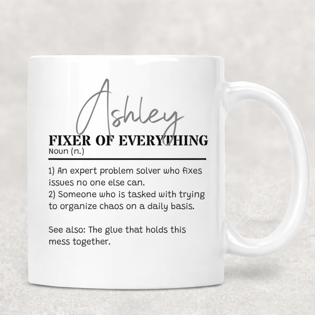 Personalized Fixer of Everything Mug for Sister or Best Friend