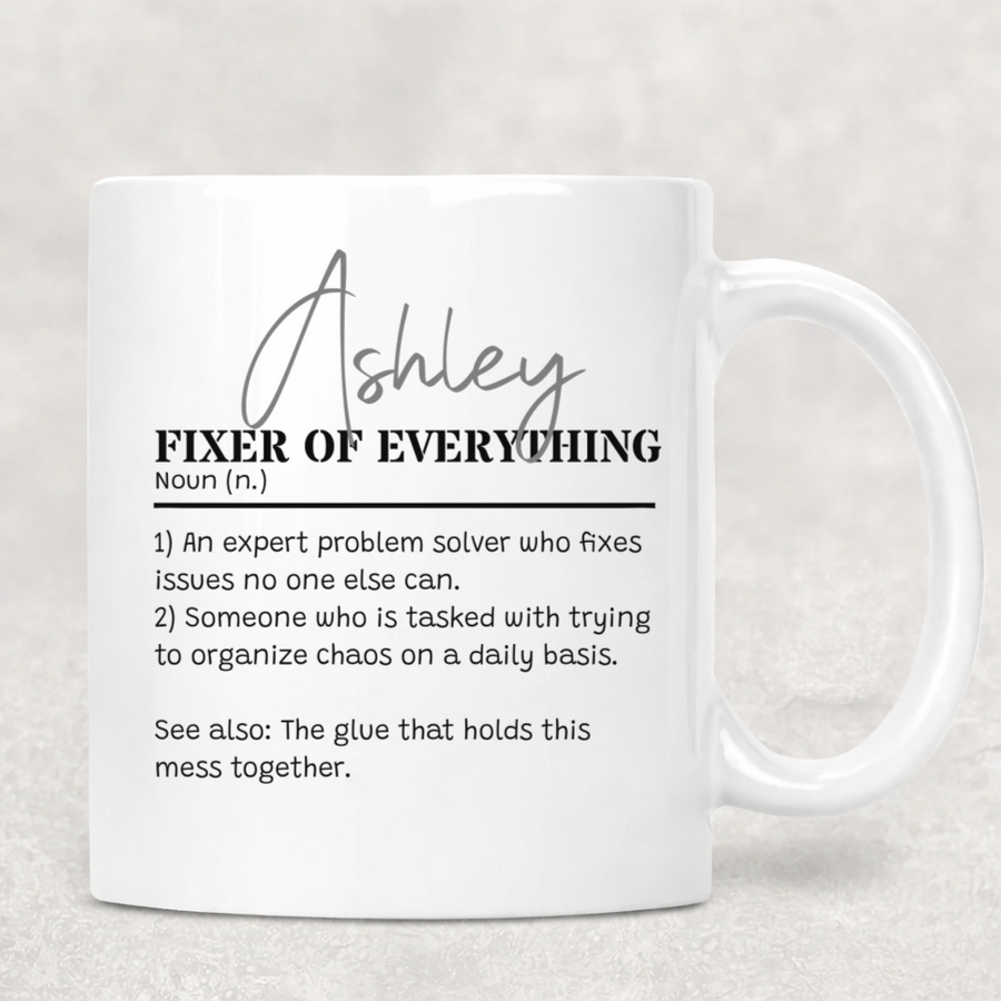 Personalized Fixer of Everything mug for sister or best friend