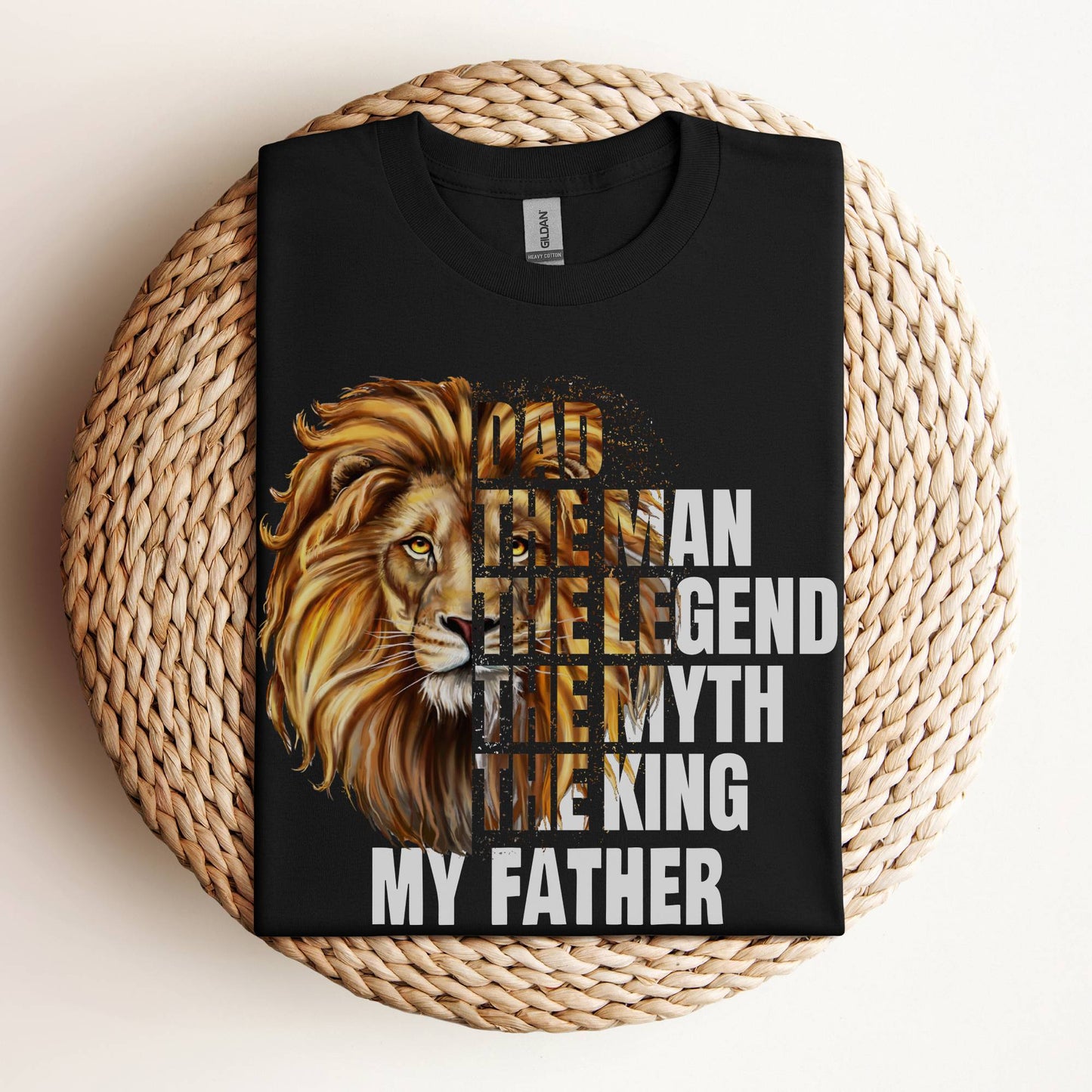 Lion Dad Shirt – The Man, The Myth, The Legend, The King