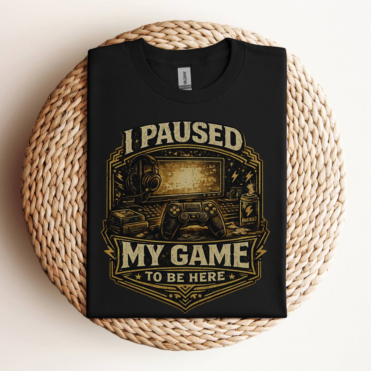 I Paused My Game Funny Gamer T-Shirt for Men