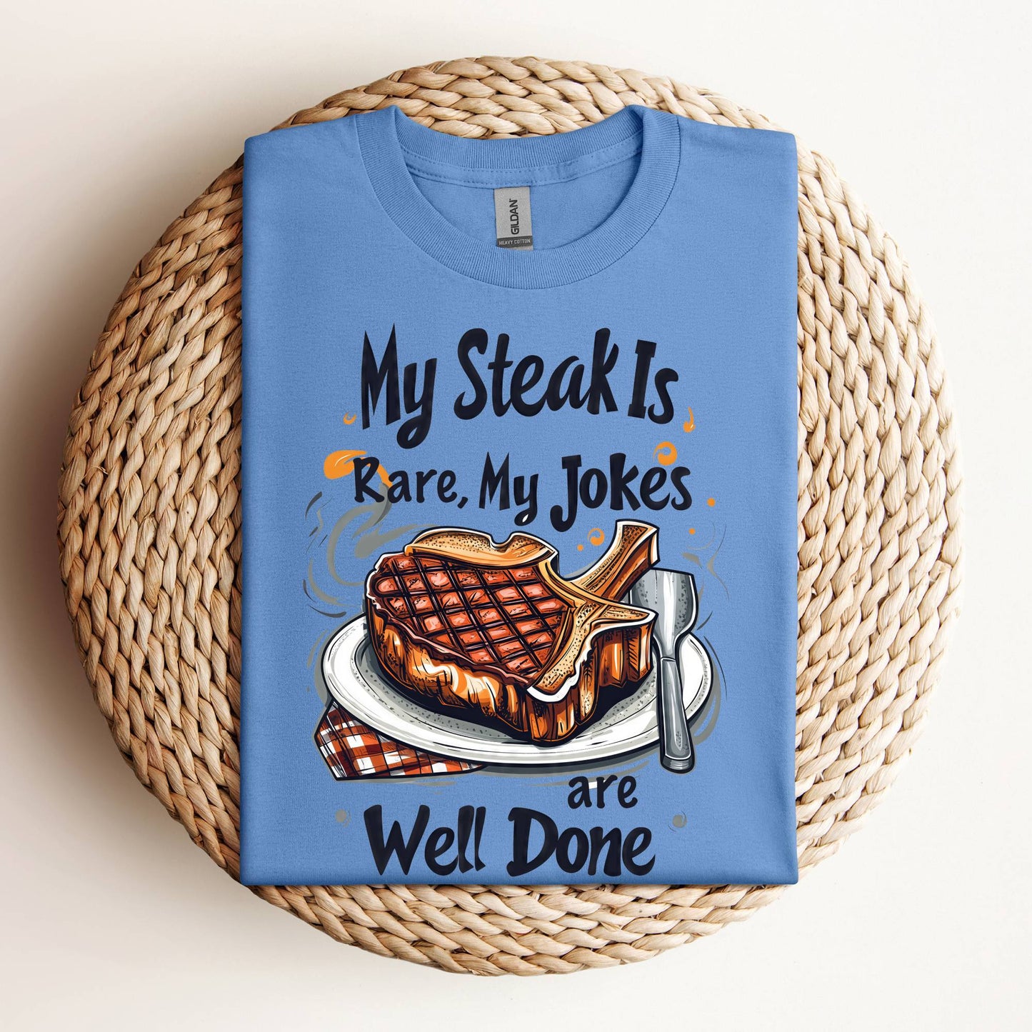 Steak Is Rare - Jokes Are Well Done