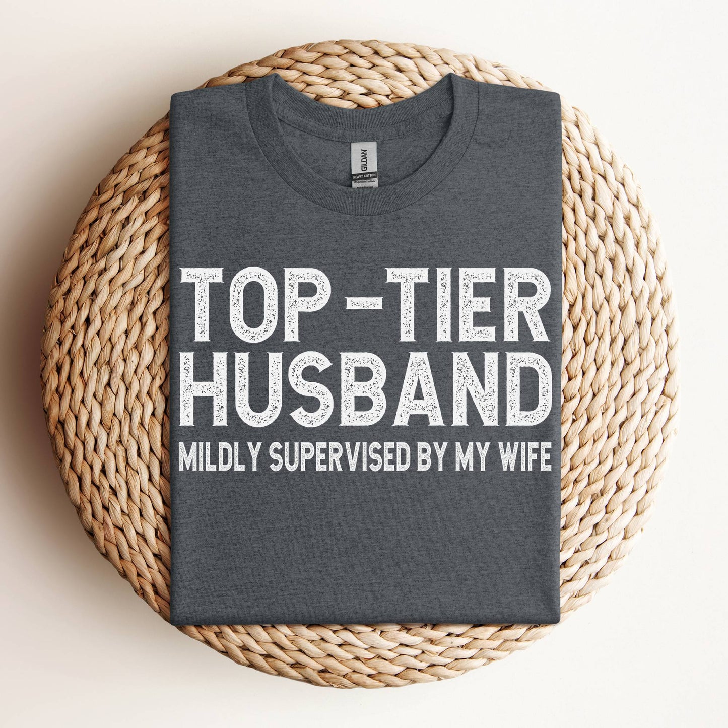 Top-Tier Husband Shirt