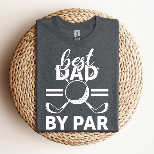 Golf Best Dad By Par