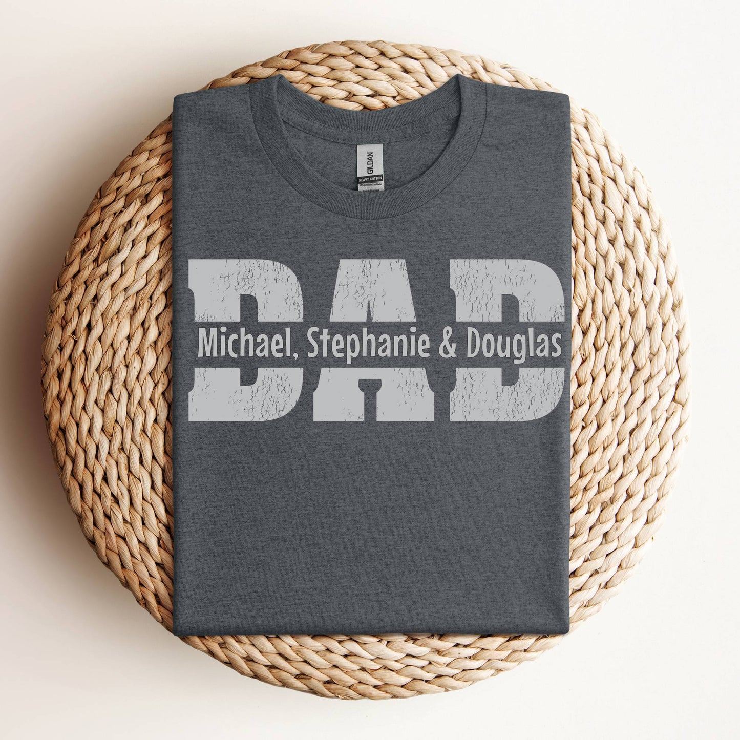 Dad With Children's Names Thru It