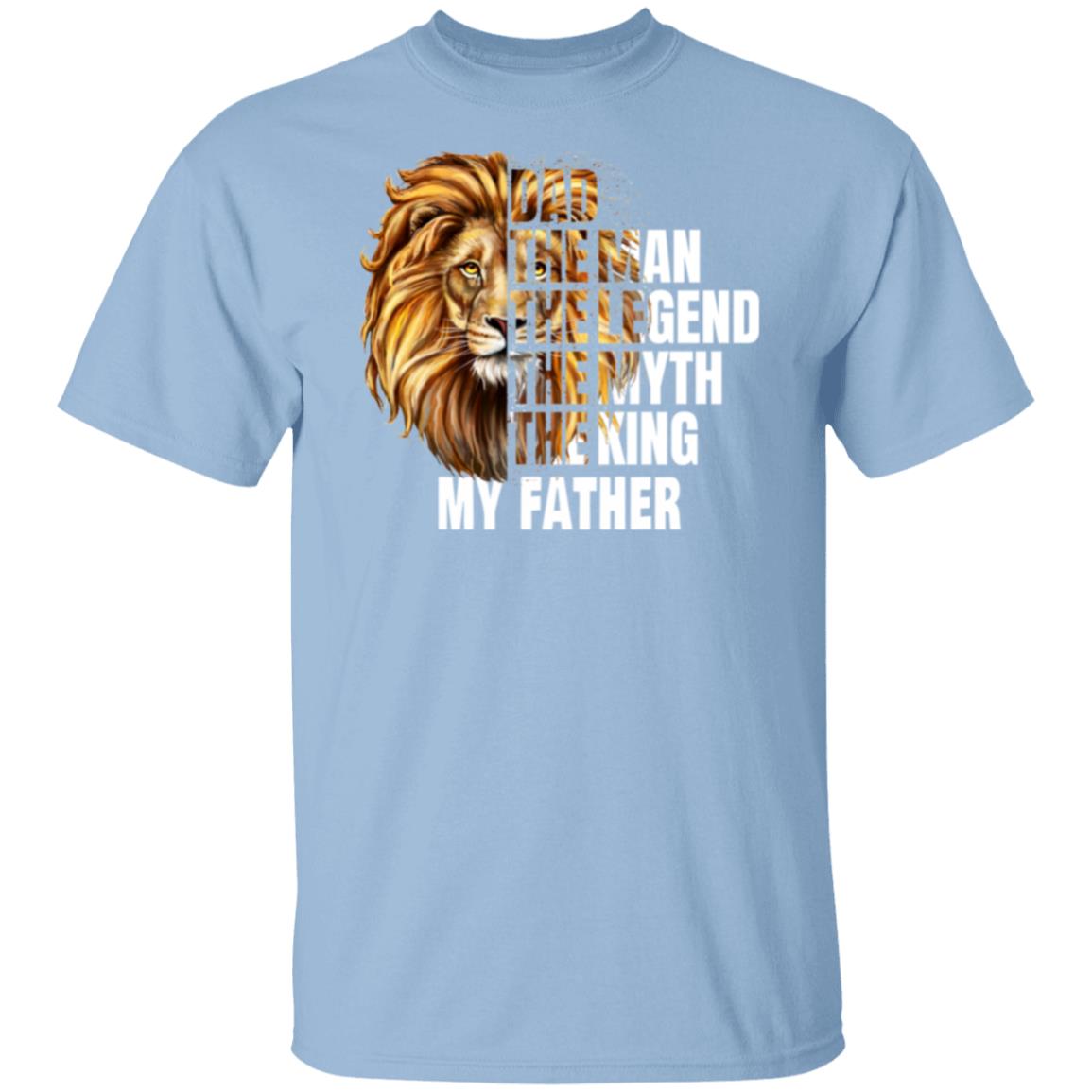 Dad You Are The Man T-Shirt