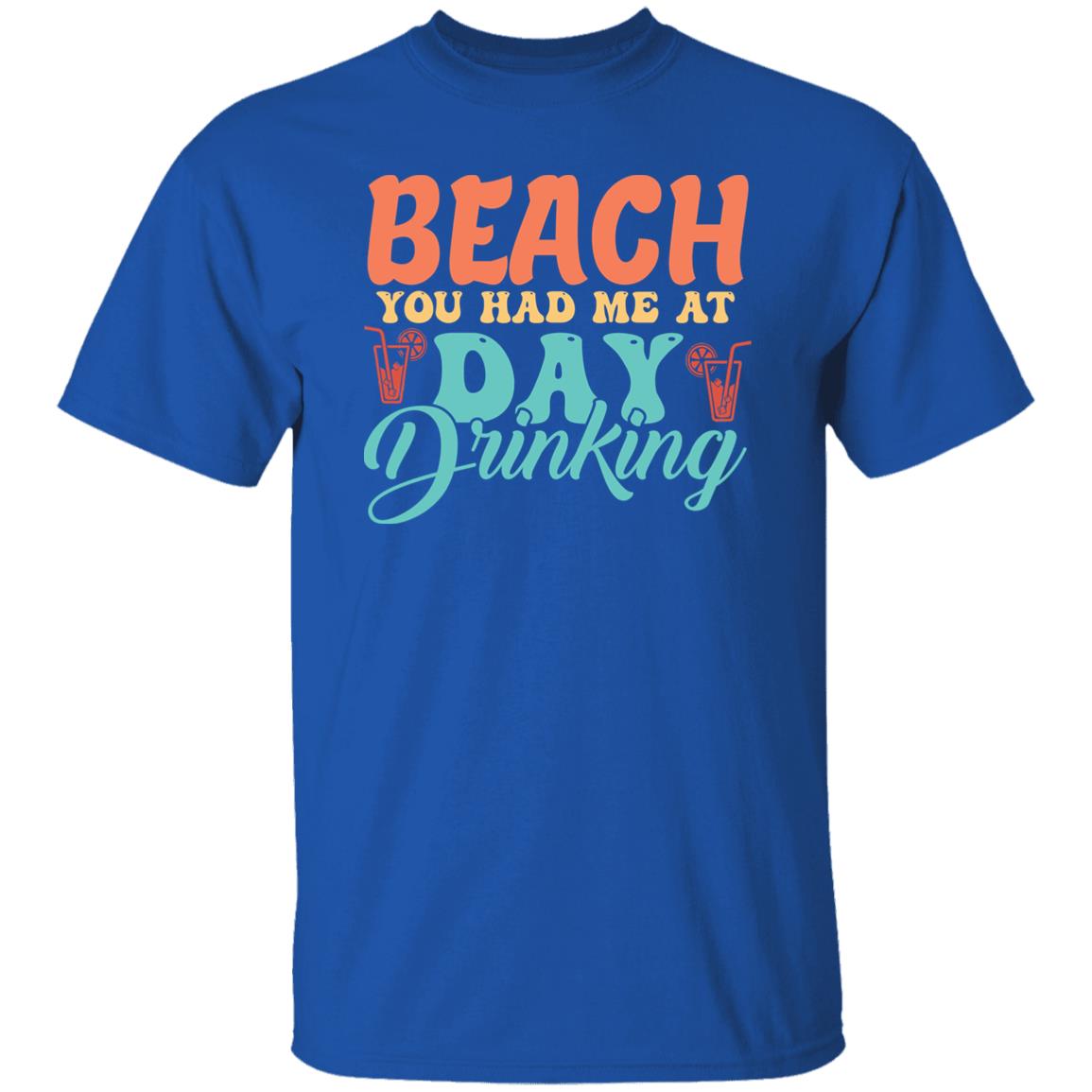 Funny  Had Me At Beach T-shirt