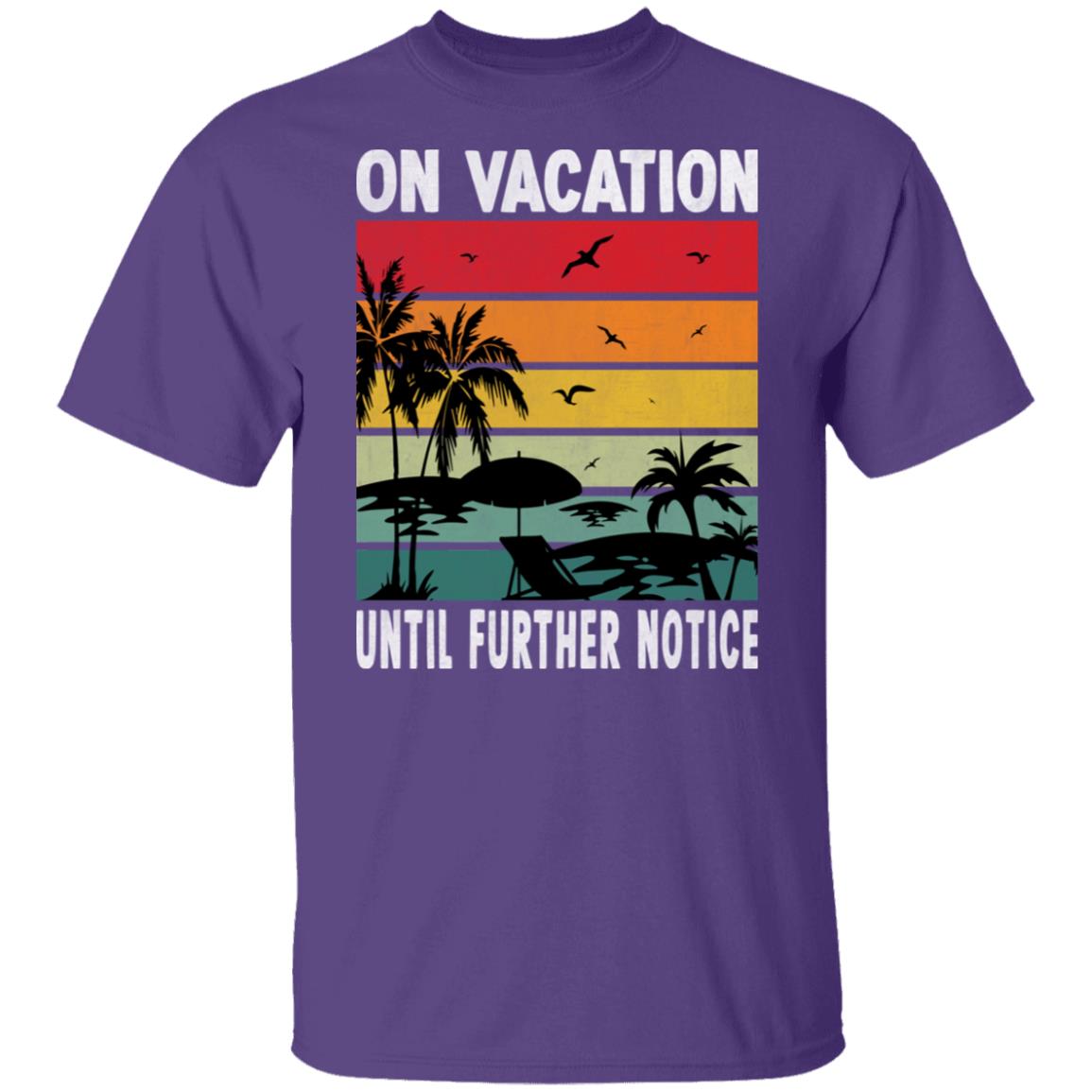 On Vacation Beach T-Shirt