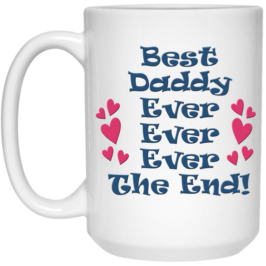 Best Dad Gift - 15 oz. White Mug