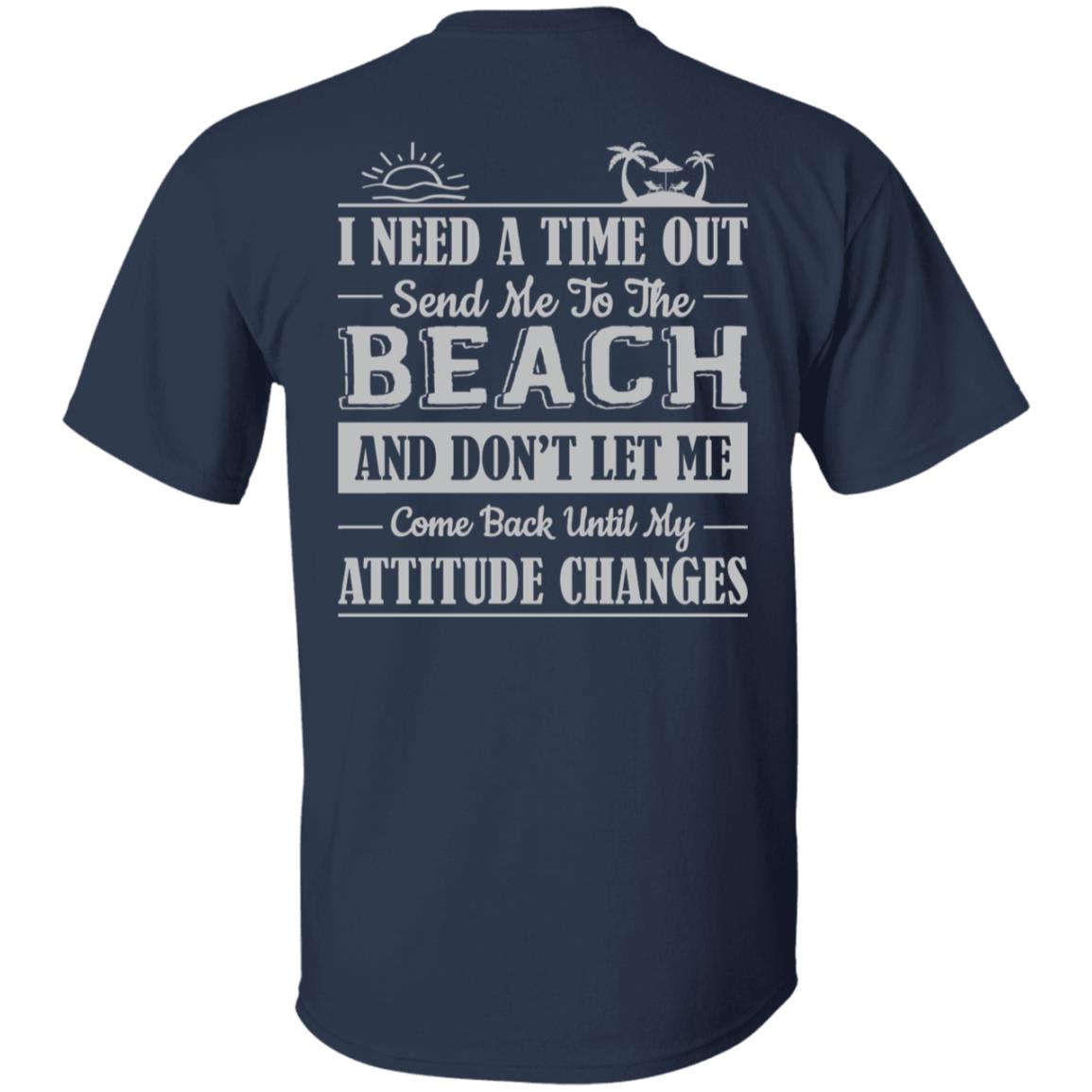 Time Out At The Beach T-Shirt