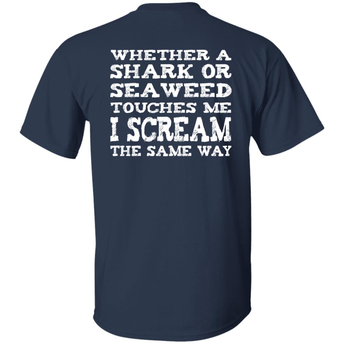 Shark Or Seaweed Scream Beach T-Shirt