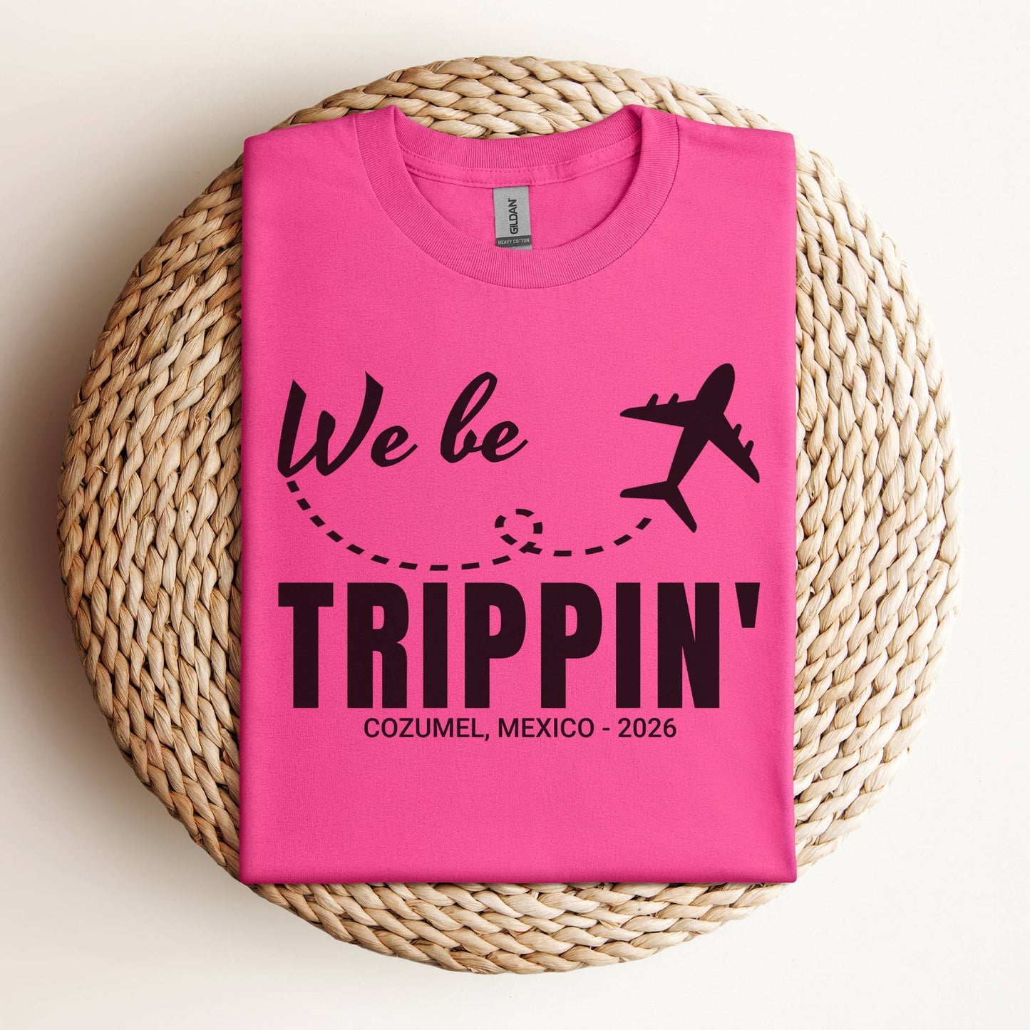 We Be Trippin' Custom Vacation Shirt