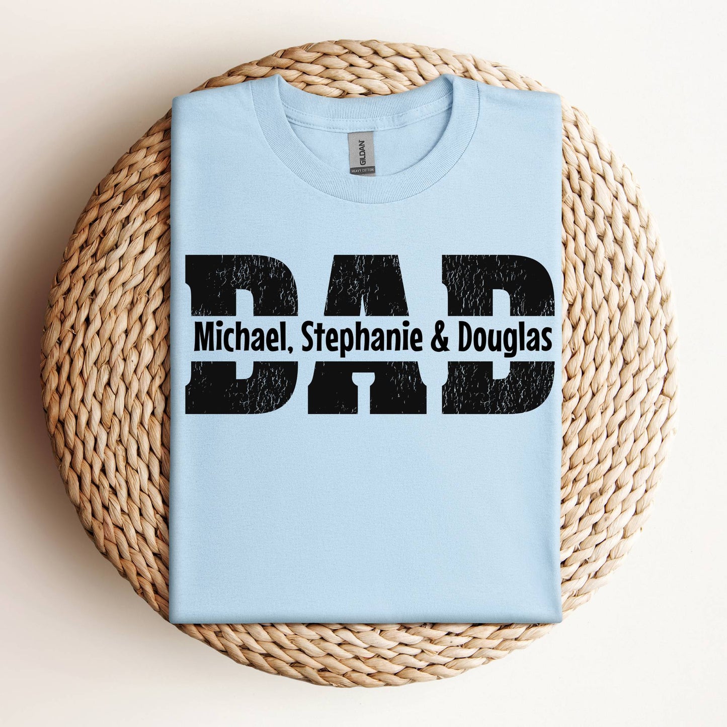 Dad With Children's Names Thru It