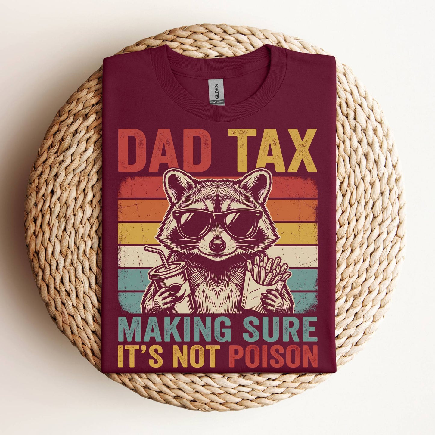 Dad Tax Funny Raccoon Dad T-Shirt Gift
