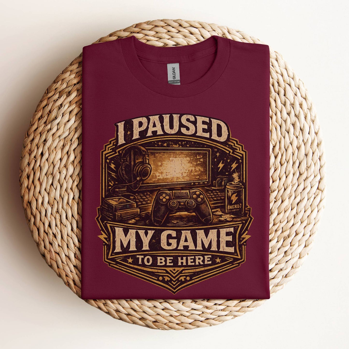 I Paused My Game Funny Gamer T-Shirt for Men