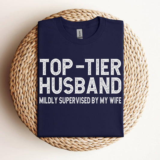 Top-Tier Husband Shirt