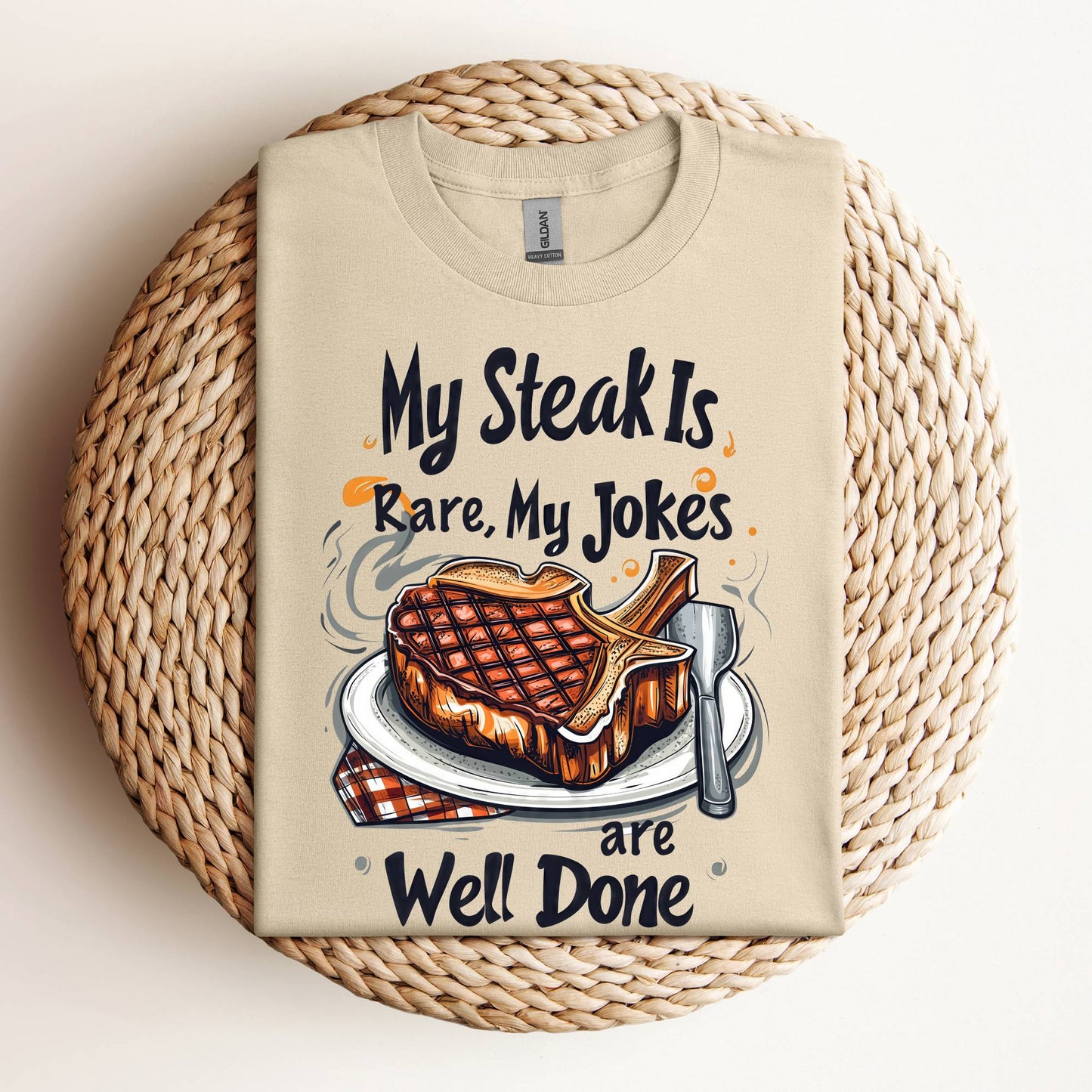 Steak Is Rare - Jokes Are Well Done
