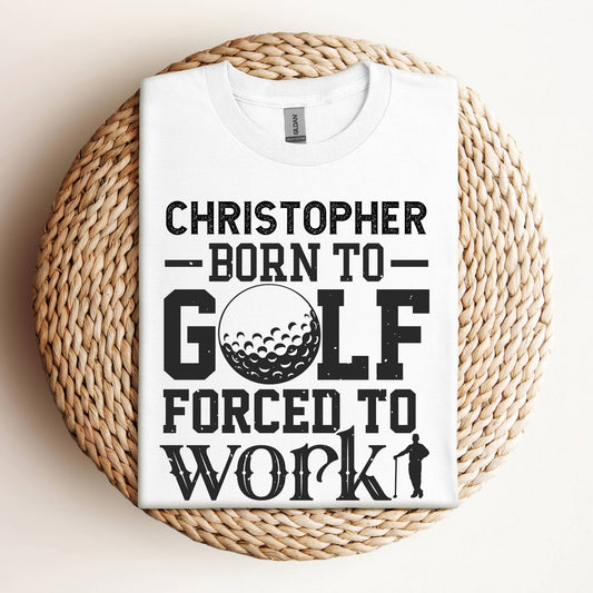 Golf Forced To Work Personalized Tee