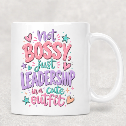 Personalized Sassy Girl - Not Bossy Just Leadership in a Cute Outfit Mug