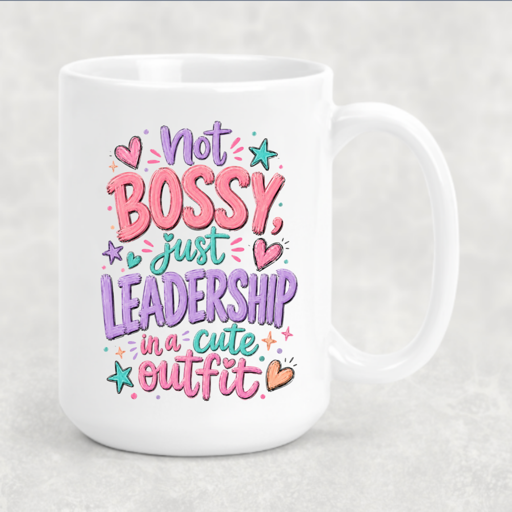 Personalized Sassy Girl - Not Bossy Just Leadership in a Cute Outfit Mug