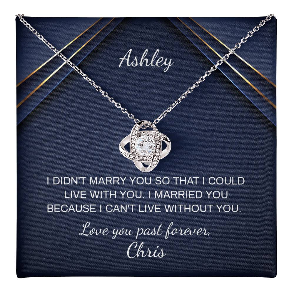 Personalized Wife Gift - Can't Live Without You