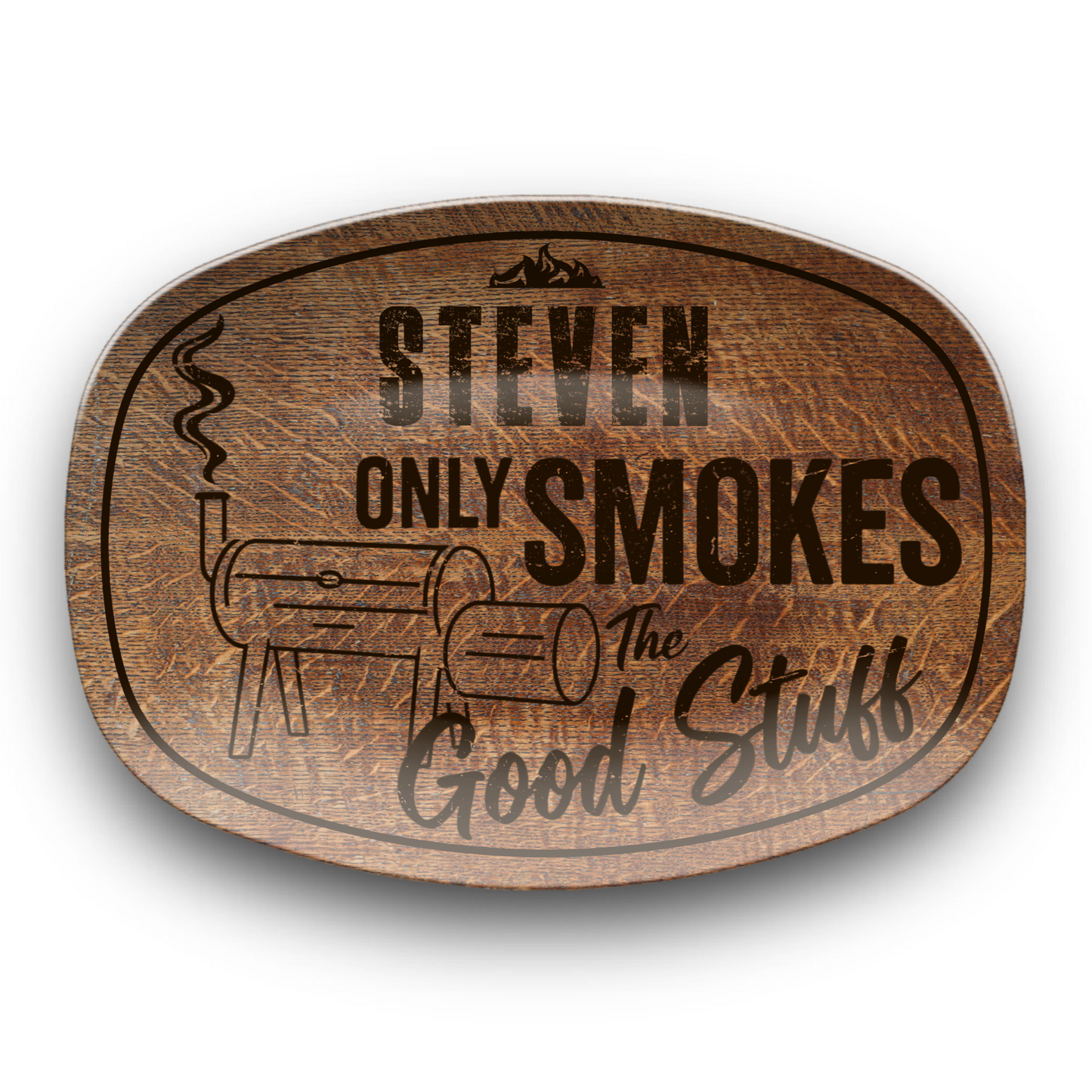 Only Smoke The Good Stuff Platter