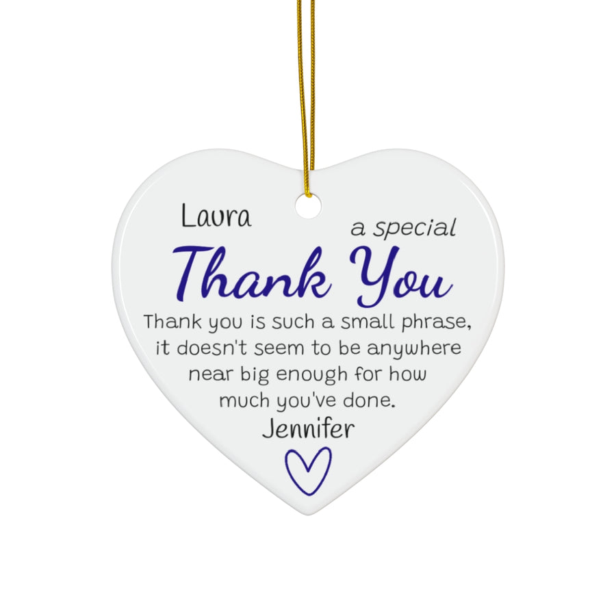 Thank You Is a Small Phrase personalized ornament