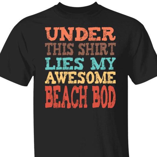 Awesome Beach Bod T-Shirt