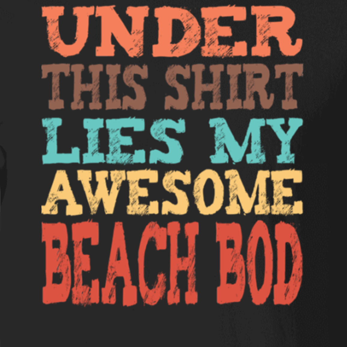 Awesome Beach Bod T-Shirt