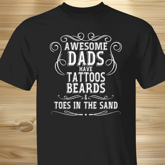 Beach T-Shirt For Dad Beards & Tattoos