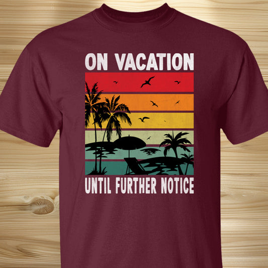 On Vacation Beach T-Shirt