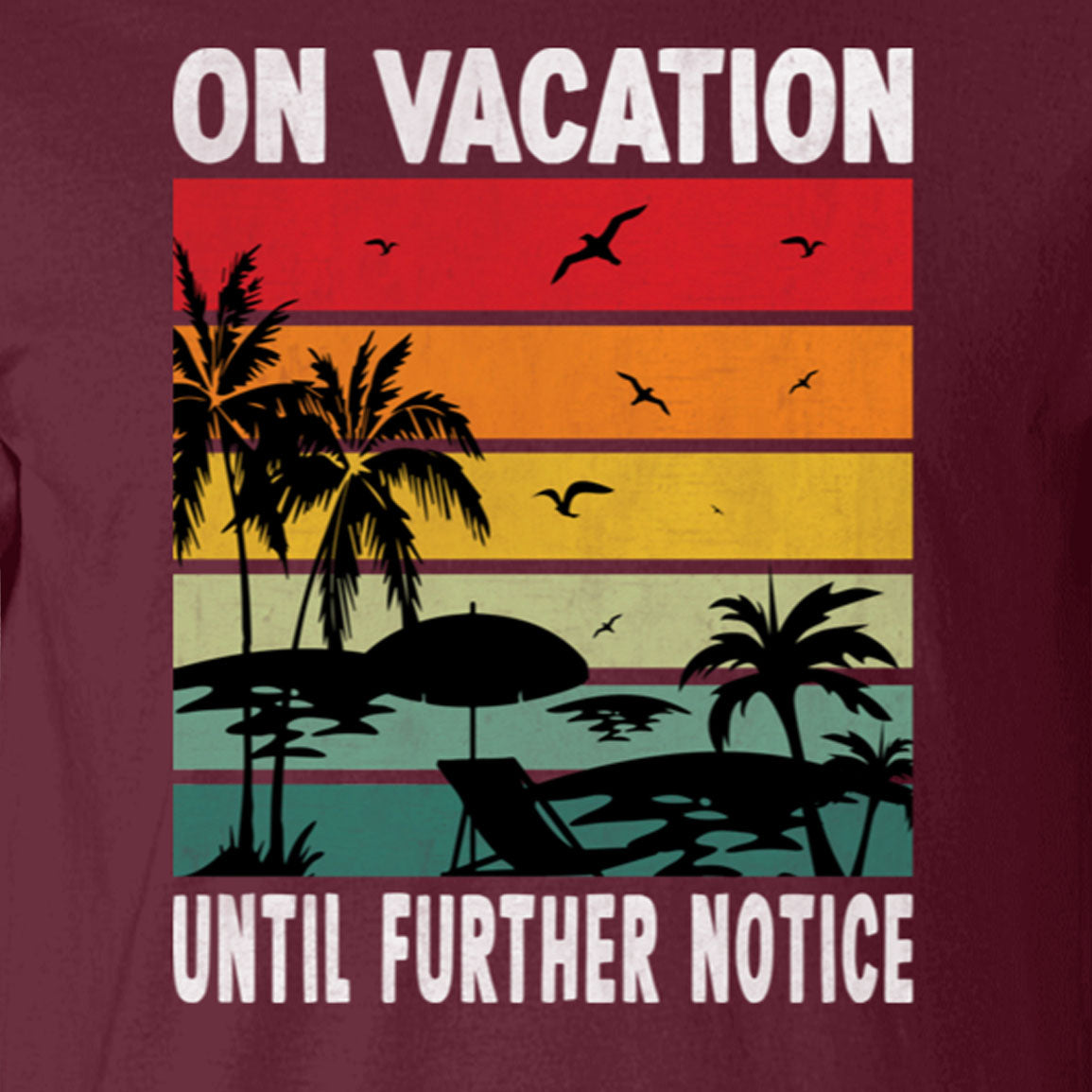 On Vacation Beach T-Shirt