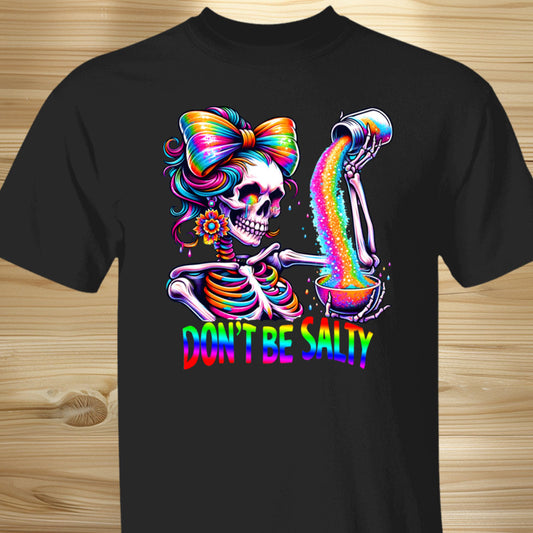 BL088 Don't Be Salty T-Shirt