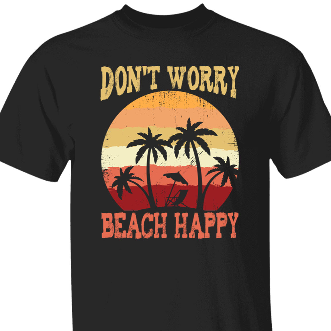 Don't Worry Beach Happy Tee