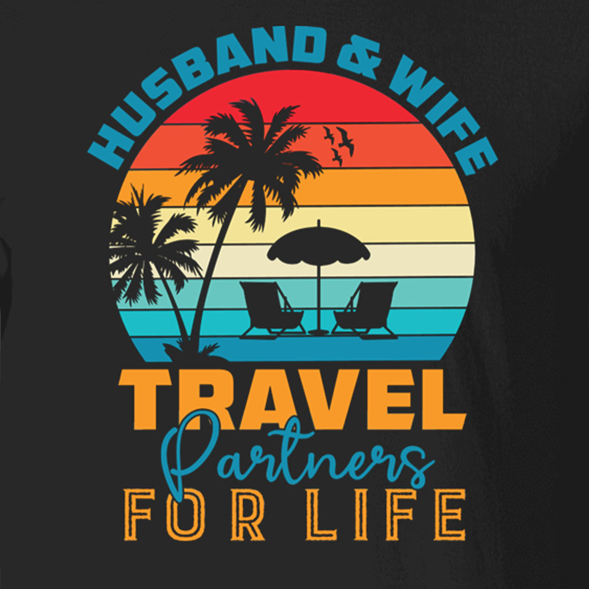 Husband & Wife Travel Partners For Life